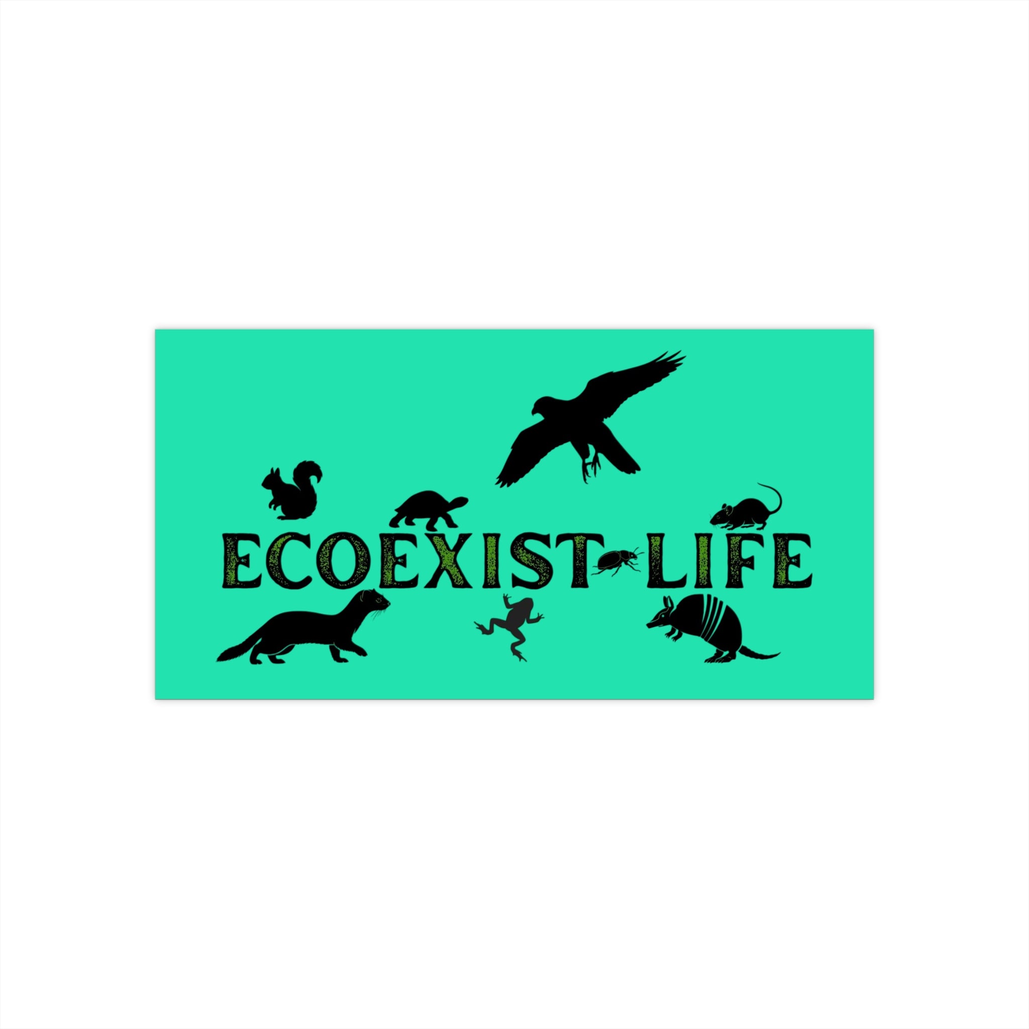 Ecoexist Life Bumper Sticker — Wildlife Conservation Decal