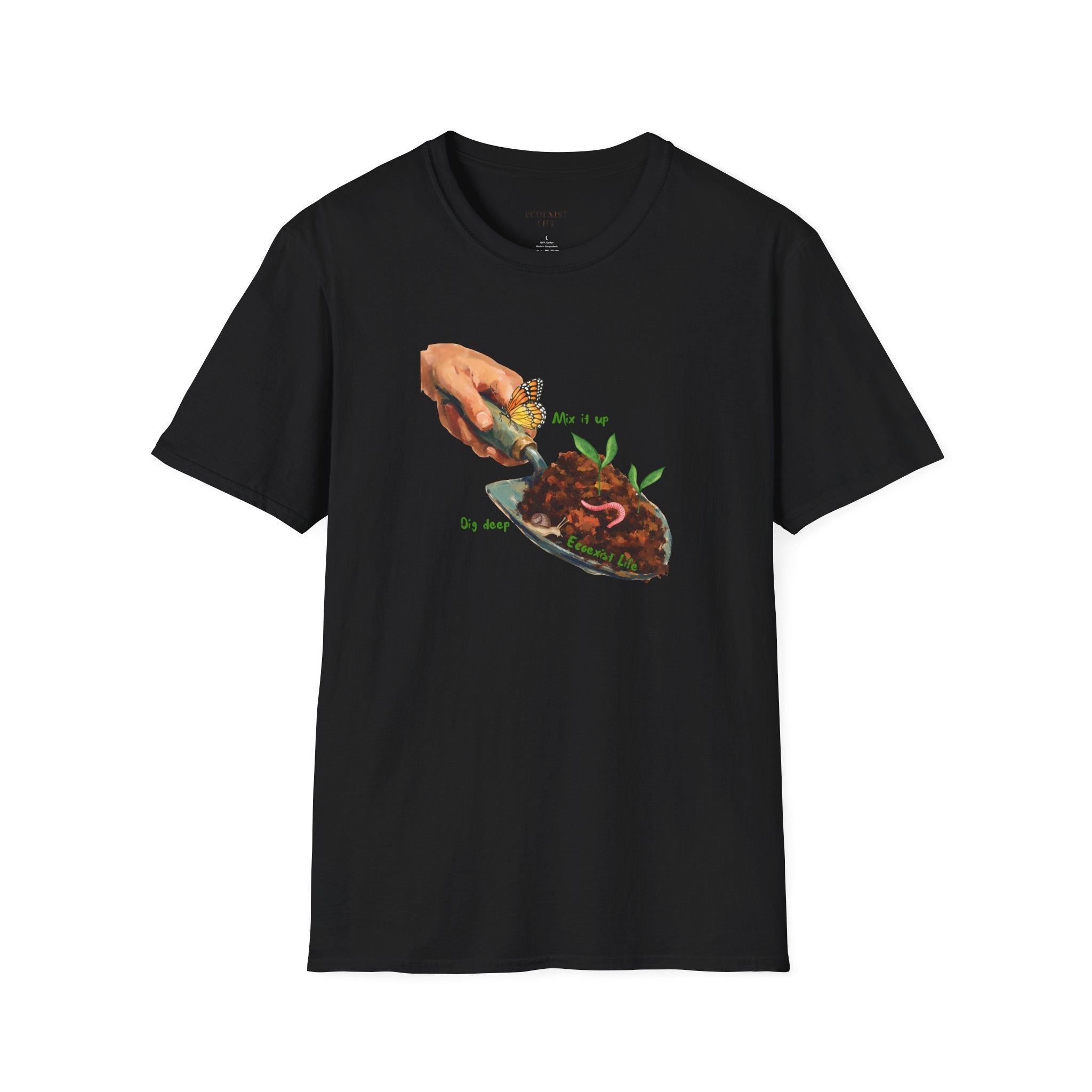 Gardener’s Trowel Tee — “Dig Deep / Mix It Up / Ecoexist Life” Gardening Graphic Shirt