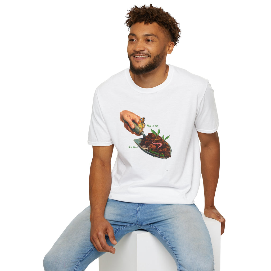 Gardener’s Trowel Tee — “Dig Deep / Mix It Up / Ecoexist Life” Gardening Graphic Shirt